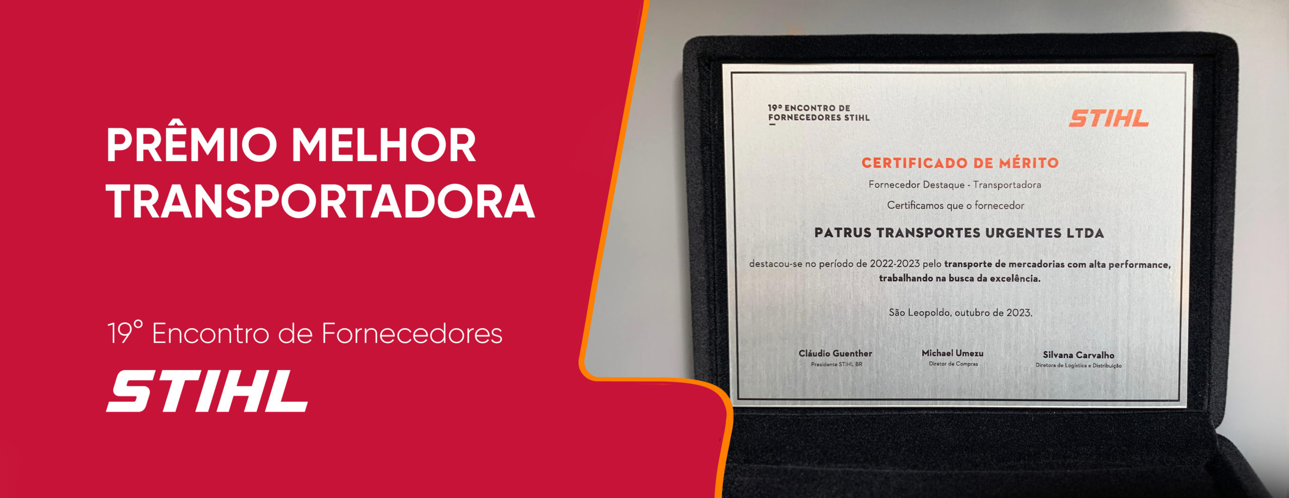 Patrus Transportes Recebe Prêmio da STIHL Pela 3ª Vez