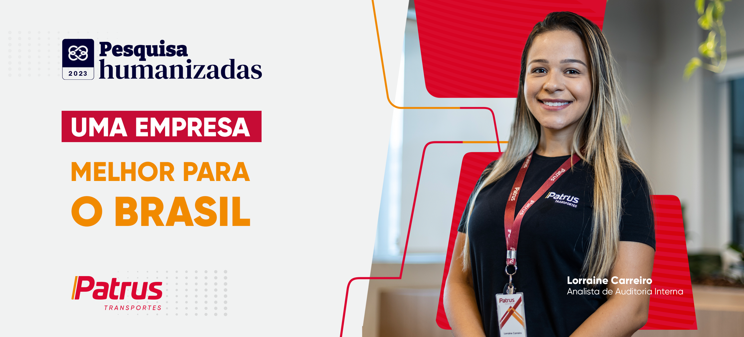 Patrus Transportes, uma Empresa Melhor Para O Brasil!